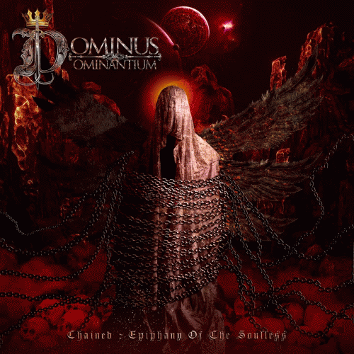 Dominus Dominantium : Chained: Epiphany of the Soulless